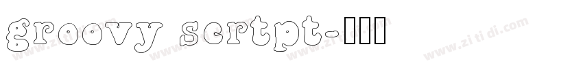 groovy scrtpt字体转换